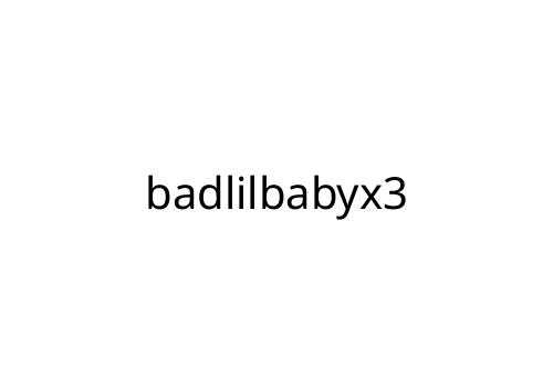 badlilbabyx3