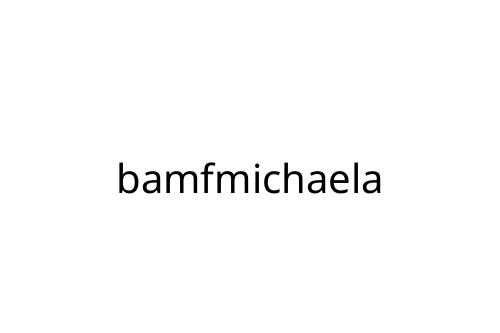 bamfmichaela