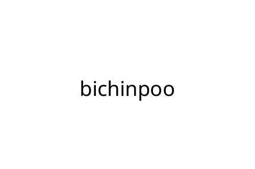 bichinpoo