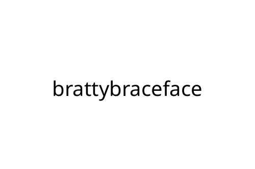 brattybraceface