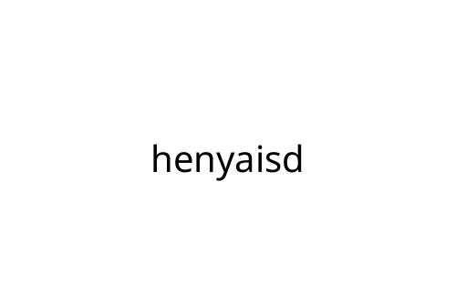 henyaisd