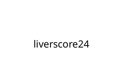 liverscore24