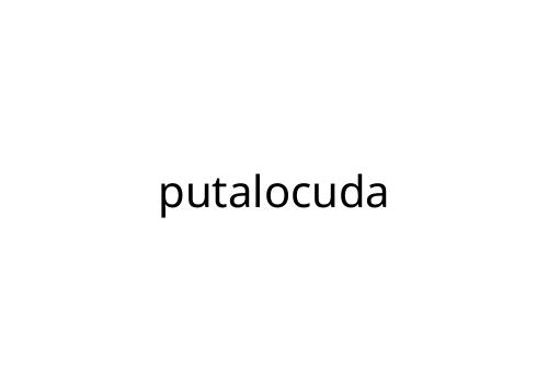 putalocuda