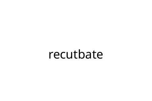 recutbate