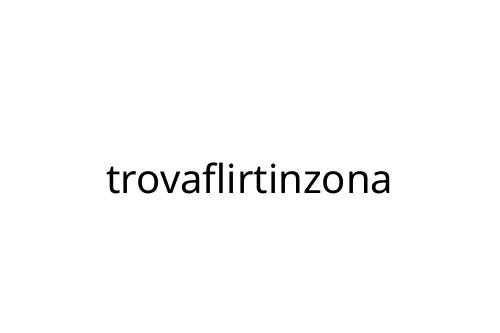 trovaflirtinzona
