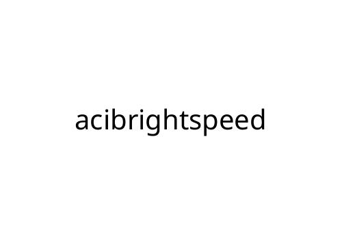 acibrightspeed