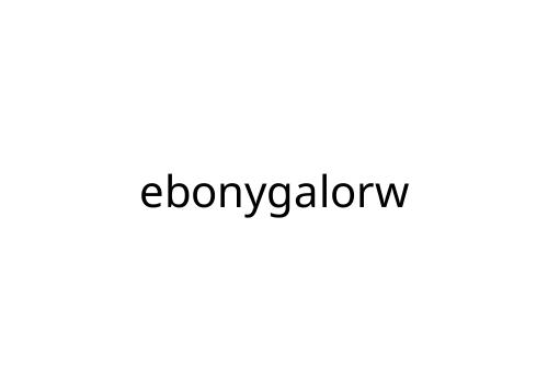 ebonygalorw