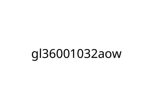 gl36001032aow