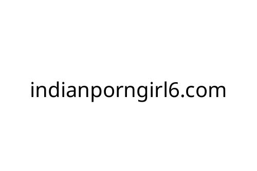 indianporngirl6_com