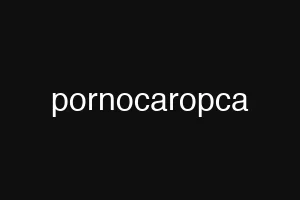 pornocaropca