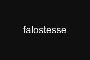 falostesse