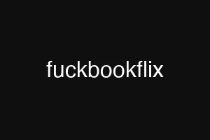 fuckbookflix