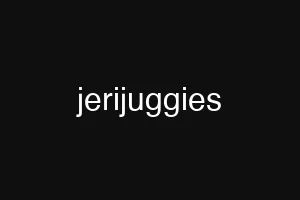 jerijuggies