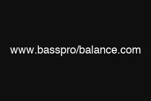 www.basspro/balance.com
