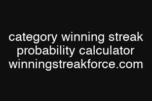 category winning streak probability calculator winningstreakforce.com